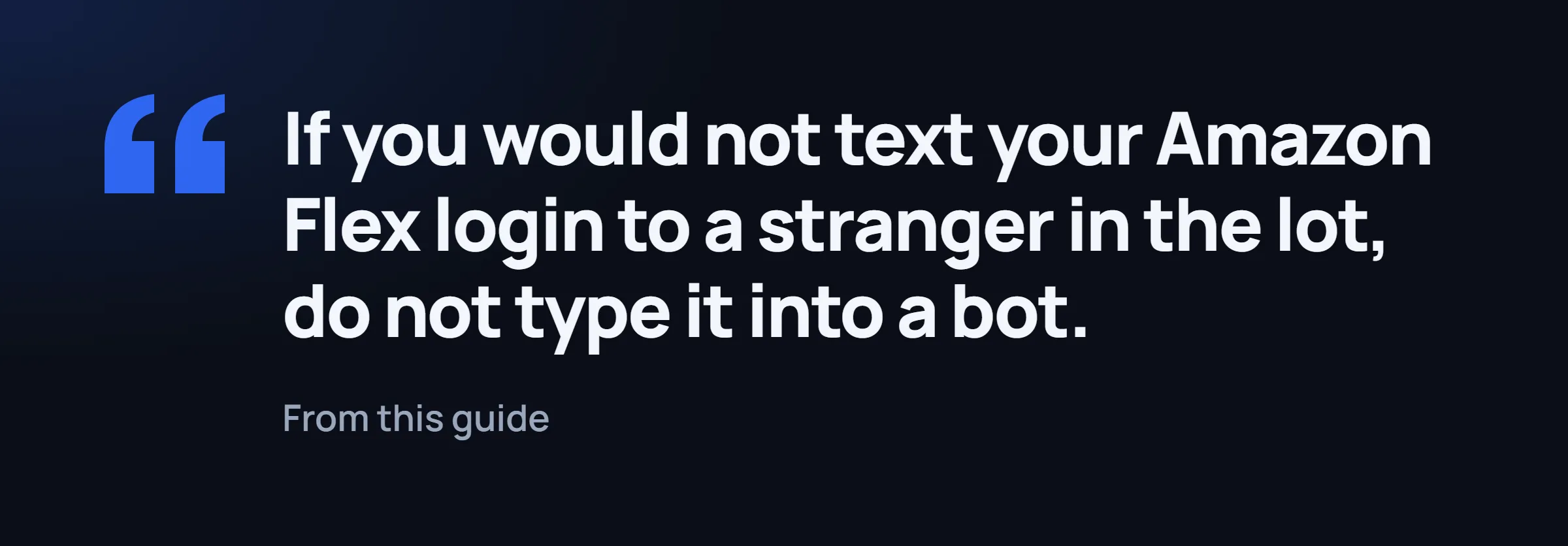 A pull quote about not typing your Flex login into a bot.