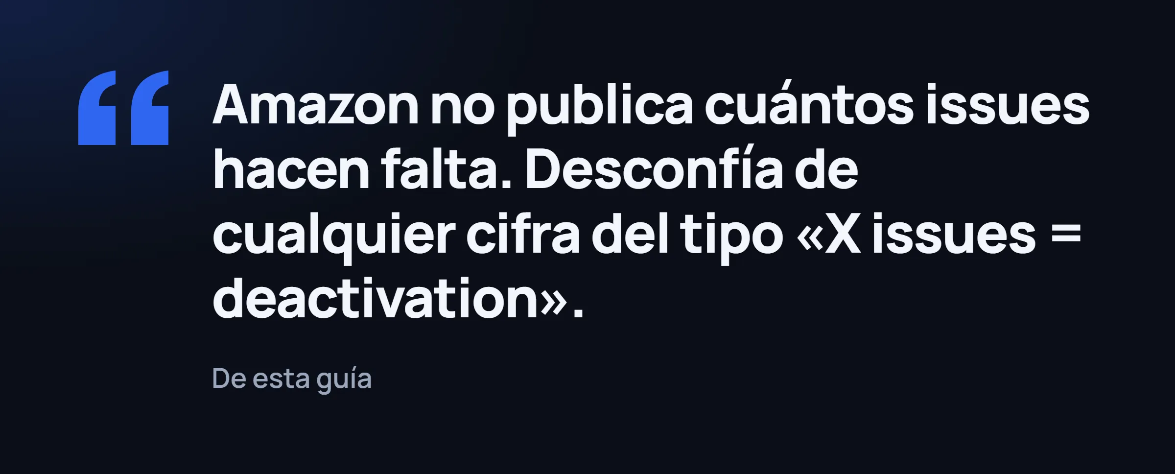 Cita destacada: Amazon no publica un límite de issues.